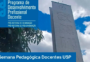 Encontro na USP promove inovação em conhecimento e desenvolvimento para docentes